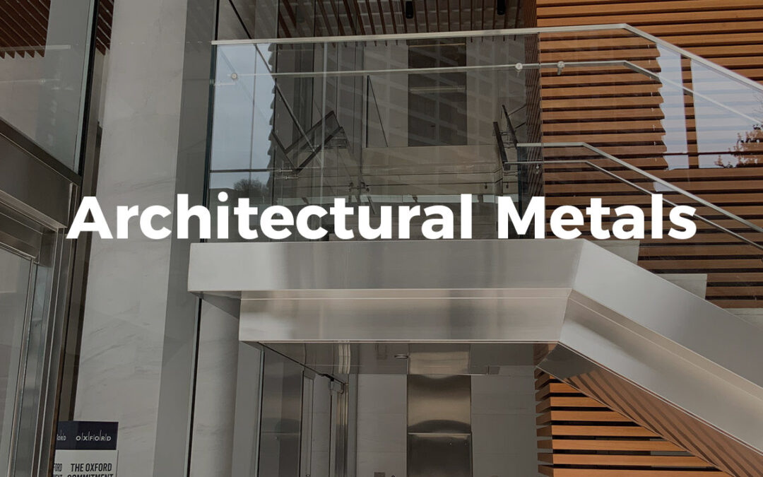 Architectural Metals